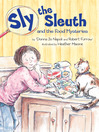 Sly the Sleuth and the Food Mysteries (eBook): Sly the Sleuth Series, Book 3